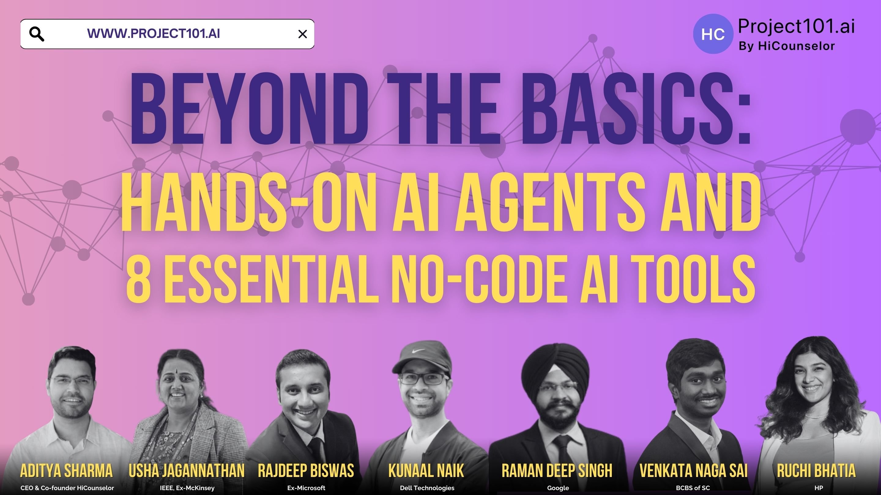 Beyond the Basics: Hands-On AI Agents and 8 Essential No-Code AI Tools